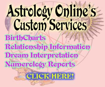Click here for Astrology Online's Custom Services!